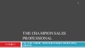 The Champion Sales Professional