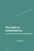 The clash of_globalisations__neo_liberalism__the_third_way_and_anti_globalisation
