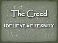 The Creed - I Believe In Eternity