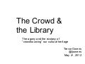 The crowd and the library
