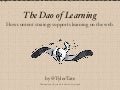 The Dao of Learning: How content strategy supports learning on the web
