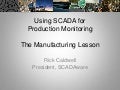 “The Day We Failed” Success Story by Rick Caldwell,SCADAware