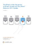The Effects of the Recession on Brand Loyalty and Buy Down Behavior 2011 Update (ComScore) -OCT11