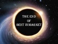 The End of Best in Market