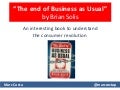 The end of business as usual by brian solis a selection