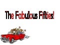 The Fabulous 1950s!