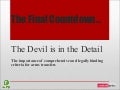The Final Countdown: The devil is in the detail