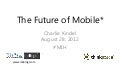 The Future of Mobile