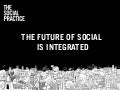 The future of social is integrated