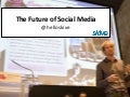The Future of Social Media
