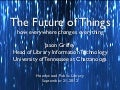 The Future of Things