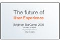 The Future of User Experience