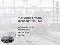 The great train robbery of 1963