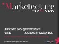 The hidden Agency agenda