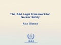 The IAEA Legal Framework for Nuclear Safety