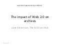 The Impact of Web 2.0 on Archives