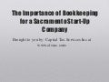 The Importance of Bookkeeping for a Sacramento Start-Up Company