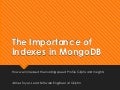 The importance of indexes in mongo db