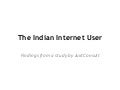 The Indian Internet User