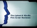 The latest 6 kindle fire cover reviews
