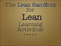 Lean Learning Activities: The Lean Sandbox