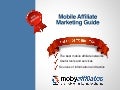 The mobile affiliate marketing guide 