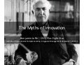 The Myths of Innovation