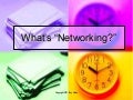 The Net -Worth Of Networking