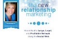 The New Relationship Marketing - by Mari Smith