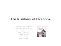 The Numbers of Facebook