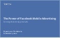 The power of mobile advertising on facebook