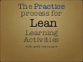 Lean Learning Activities: The Practice Process