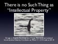 There is No Such Thing as "Intellectual Property"