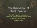 The relevance of public voices