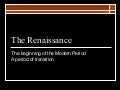 The Renaissance