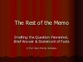 The rest of the memo