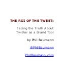 The ROI Of The Tweet