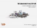 Webmarketing BtoB : Comment conquérir et fidéliser grâce à Internet?