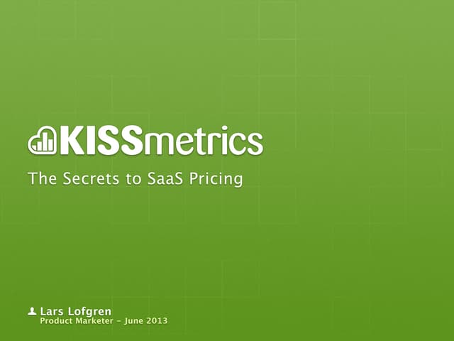 The Secrets to SaaS Pricing
