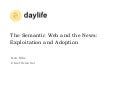 The Semantic Web And The News