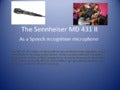 Sennheiser MD 431 II Microphone 