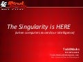 The Singularity is Here - SXSWi 2011