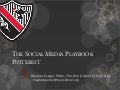 The Social Media Playbook on Pinterest with The Hun School: CASE-NAIS 2013
