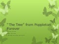 The tree from poppleton forever