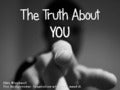 The Truth About You