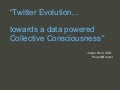 The Twitter Metadata Revolution And Collective Consciousness by PeopleBrowsr
