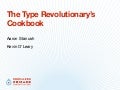 The type revolutionary&rsquo;s cookbook