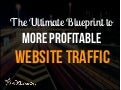 Your Guide to Increase Profitable Web Traffic