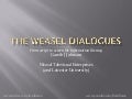 The Weasel Dialogues