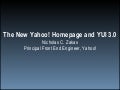 The New Yahoo! Homepage and YUI 3